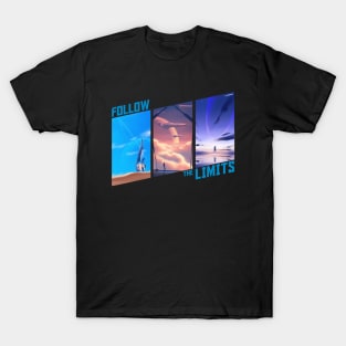 Follow the Limits of the Universe T-Shirt